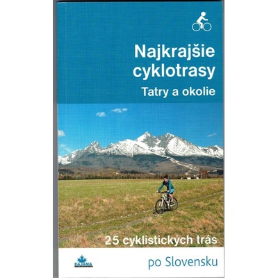 Najkrajšie cyklotrasy Tatry a okolie