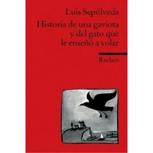 Historia de una gaviota y del gato que le enseno a volar | Luis Sepúlveda, Michaela Schwermann (ISBN: 9783150091333)