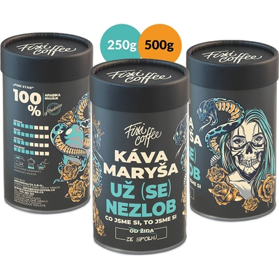 Fixi Coffee Káva Maryša Už se nezlob jemně mletá 0,5 kg
