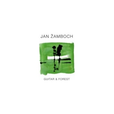 Jan Žamboch a Žamboši - Guitar & Forest