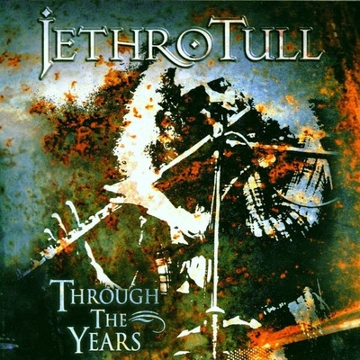 Jethro Tull, THROUGH THE YEARS CD