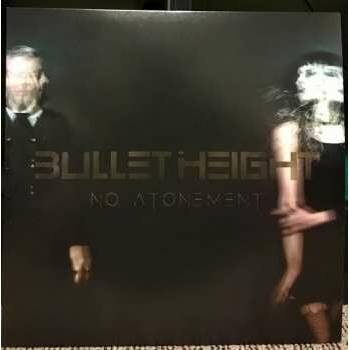 BULLET HEIGHT: NO ATONEMENT LP