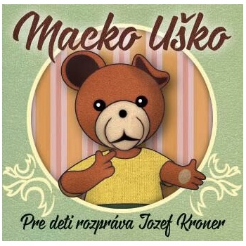 Jozef Kroner - Macko Uško