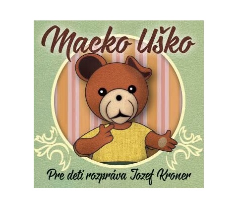 Jozef Kroner - Macko Uško
