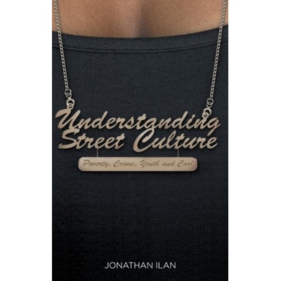 Understanding Street Culture
