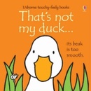 That's Not My Duck... Watts Fiona