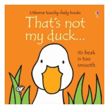 That's Not My Duck... Watts Fiona