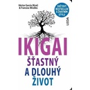 IKIGAI - Šťastný a dlouhý život