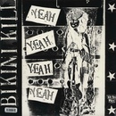 Yeah Yeah Yeah Yeah - Bikini Kill LP