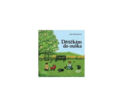 Dětičkám do ouška