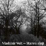 Supraphon Veit Vladimír: Starou alejí - CD (076885)