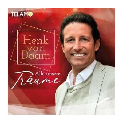 Henk van Daam - Alle Unsere Träume CD