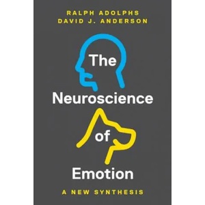 Neuroscience of Emotion | Ralph Adolphs, David J. Anderson (ISBN: 9780691174082)