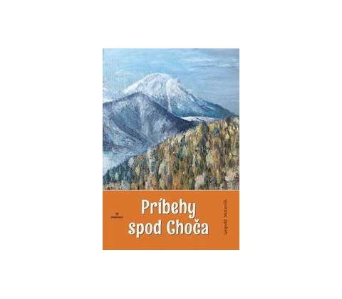 Príbehy spod Choča