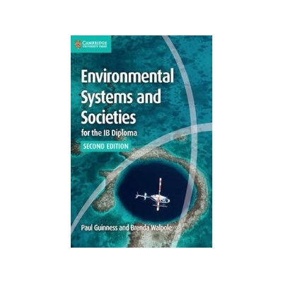 Environmental Systems and Societies for the IB Diploma Coursebook - Guinness Paul