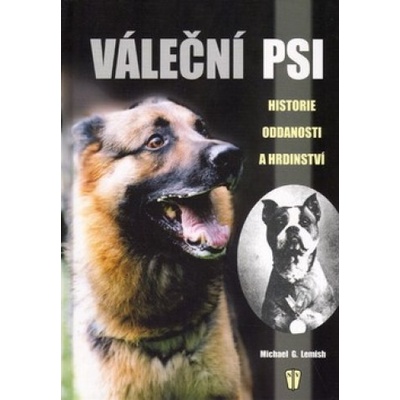 Váleční psi - M.G. Lemish