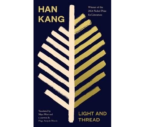 Light and Thread - Han Kang