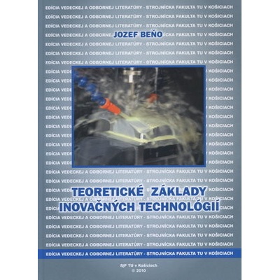 Teoretické základy inovačných technológií