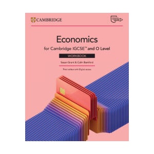 Cambridge IGCSE and O Level Economics Workbook with Digital Access (2 Years) | Susan Grant, Colin Bamford (ISBN: 9781009814621)