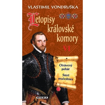 Letopisy královské komory VI. - Vlastimil Vondruška