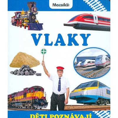 Děti poznávají - Vlaky