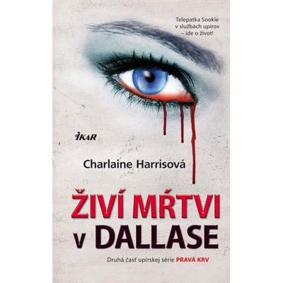 Živí mŕtvi v Dallase