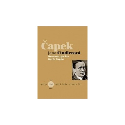 Dramaturgie her Karla Čapka - Jana Cindlerová