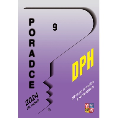 Poradce č. 9 / 2024 - DPH s komentářem - Poradce s.r.o.