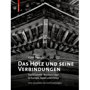 Das Holz und seine Verbindungen | Klaus Zwerger (2023)