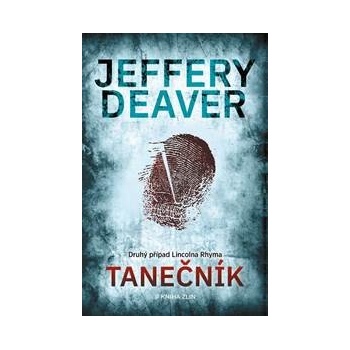 Tanečník - Jeffery Deaver