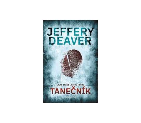 Tanečník - Jeffery Deaver