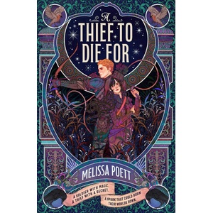 A Thief to Die For | Melissa Poett (ISBN: 9780008716684)