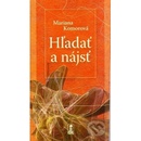 Hľadať a nájsť - Mariana Komorová