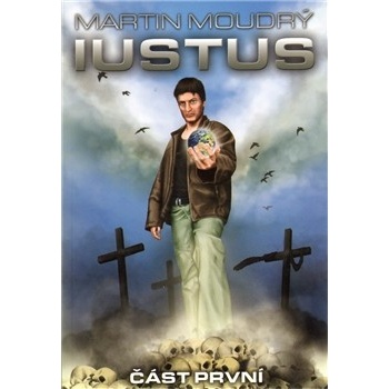 Iustus - Martin Moudrý