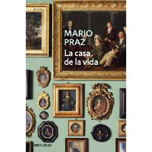 La casa de la vida | MARIO PRAZ (ISBN: 9788466337496)
