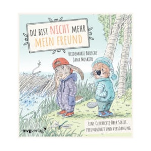 Du bist nicht mehr mein Freund! | Jana Moskito (ISBN: 9783747405796)