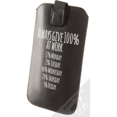 Pouzdro GreenGo Slim Up Text Always Give 100% at Work 4XL Černé bílé