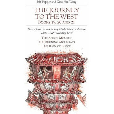 Journey to the West, Books 19, 20 and 21 | Jeff Pepper, Xiao Hui Wang