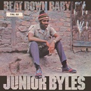 Junior Byles - Beat Down Babylon