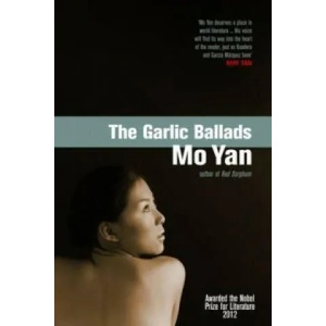 Garlic Ballads | Mo Yan (2006)