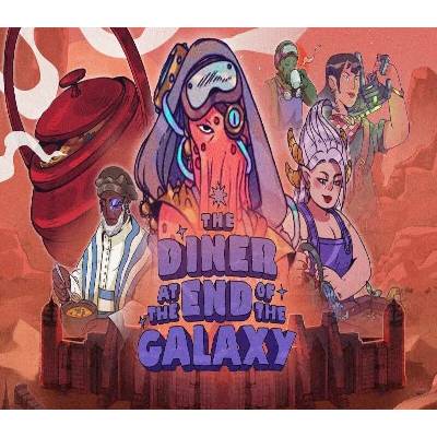 The Diner at the End of the Galaxy