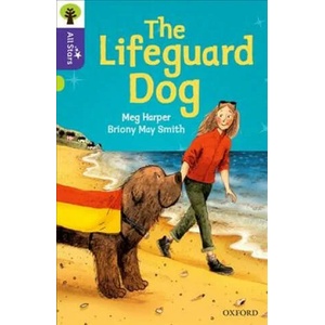Oxford Reading Tree All Stars: Oxford Level 11: The Lifeguard Dog | Meg Harper (ISBN: 9780198377535)