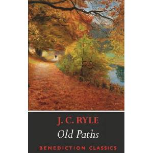 Old Paths (ISBN: 9781789430639)