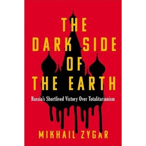 The Dark Side of the Earth | ZYGAR MIKHAIL (ISBN: 9781668013908)