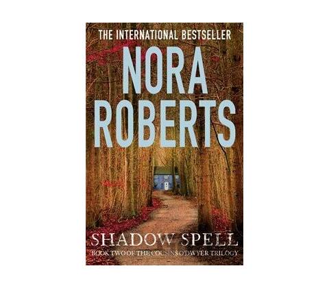 Shadow Spell - Nora Roberts