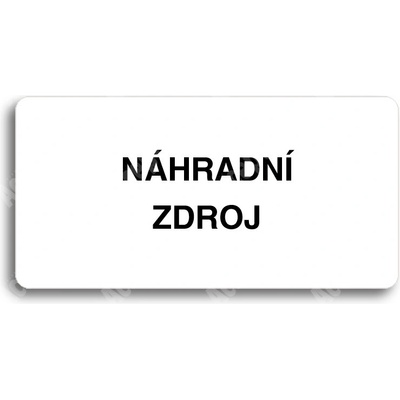 ACCEPT Piktogram NÁHRADNÍ ZDROJ - bílá tabulka - černý tisk bez rámečku