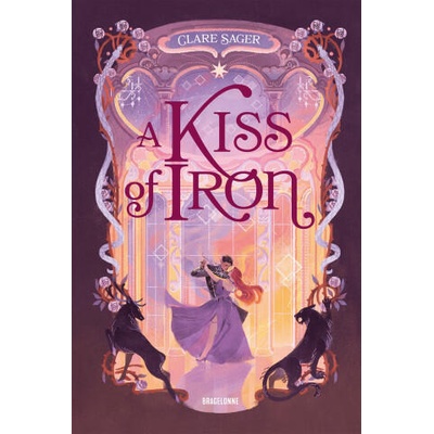 Shadows of Tenebris, T1 : A Kiss of Iron | Clare Sager