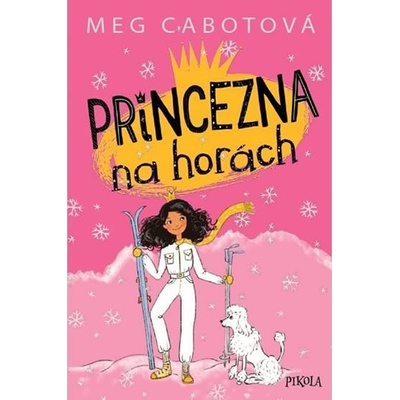 Princezna na horách - Meg Cabot
