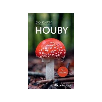 Houby - Do kapsy - Markus Flück