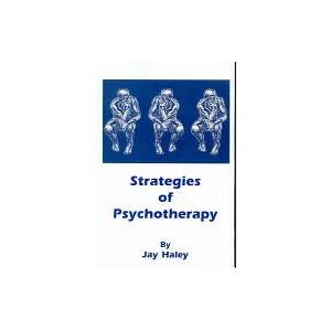 Strategies of Psychotherapy | Jay Haley (2005)